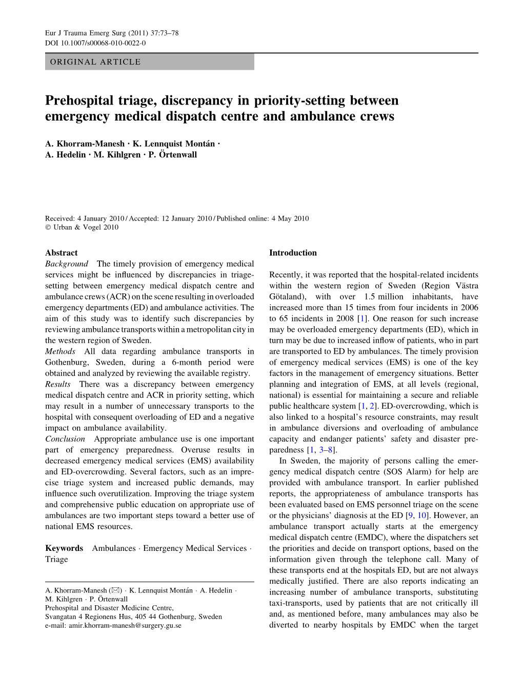 Prehospital Triage, Discrepancy in Priority-Setting Between Emergency Medical Dispatch Centre and Ambulance Crews