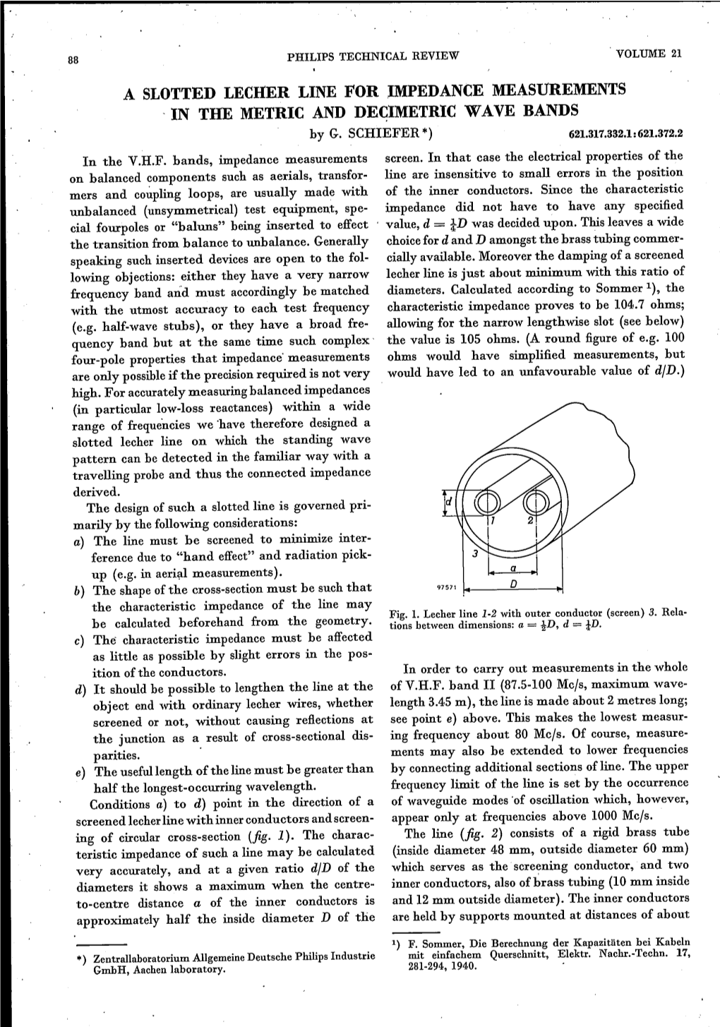 A SLOTTED LECHER LINE for Lmpedance MEASUREMENTS ,IN the METRIC and DECIMETRIC WAVE BANDS by G