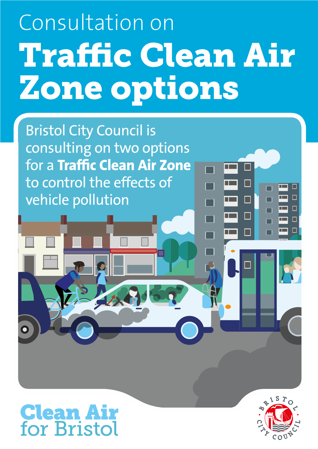 Consultation on Traffic Clean Air Zone Options Consultation on Traffic Clean Air Zone Options
