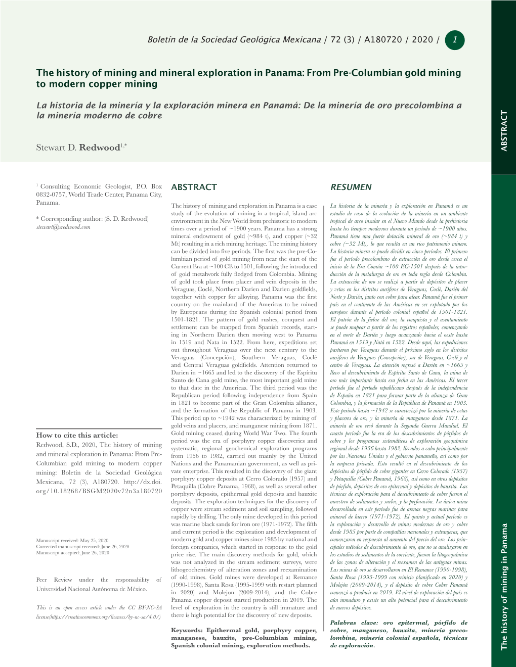 Stewart D. Redwood1,* the History of Mining and Mineral Exploration in Panama