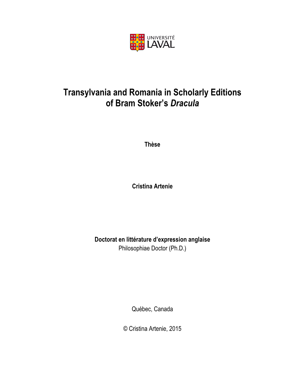 Transylvania and Romania in Scholarly Editions of Bram Stoker's