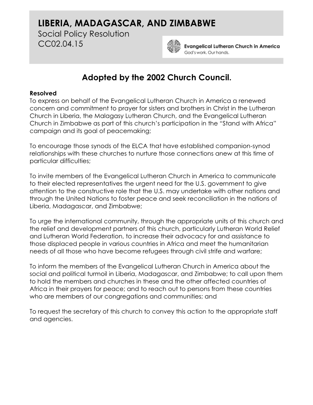 LIBERIA, MADAGASCAR, and ZIMBABWE Social Policy Resolution CC02.04.15