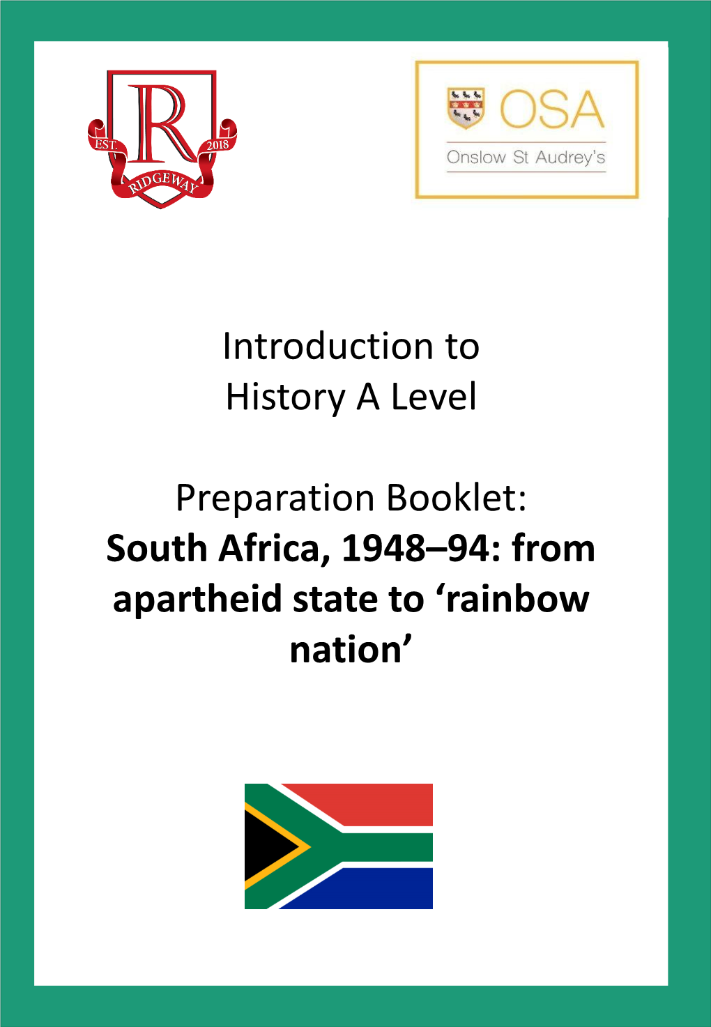 South Africa, 1948–94: from Apartheid State to 'Rainbow Nation'