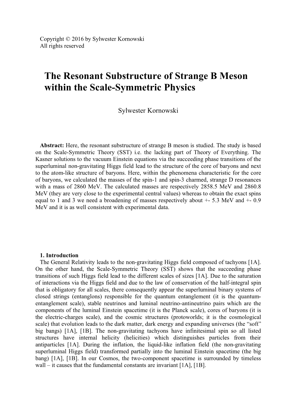 The Resonant Substructure of Strange B Meson Within the Scale-Symmetric Physics