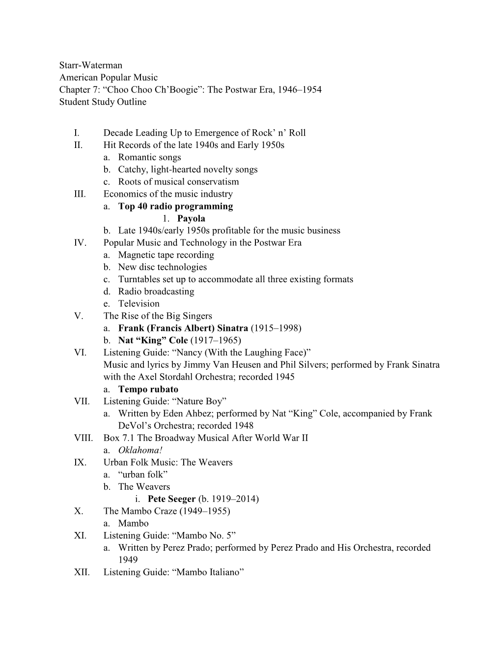 Starr-Waterman American Popular Music Chapter 7: “Choo Choo Ch'boogie”: the Postwar Era, 1946–1954 Student Study Outline