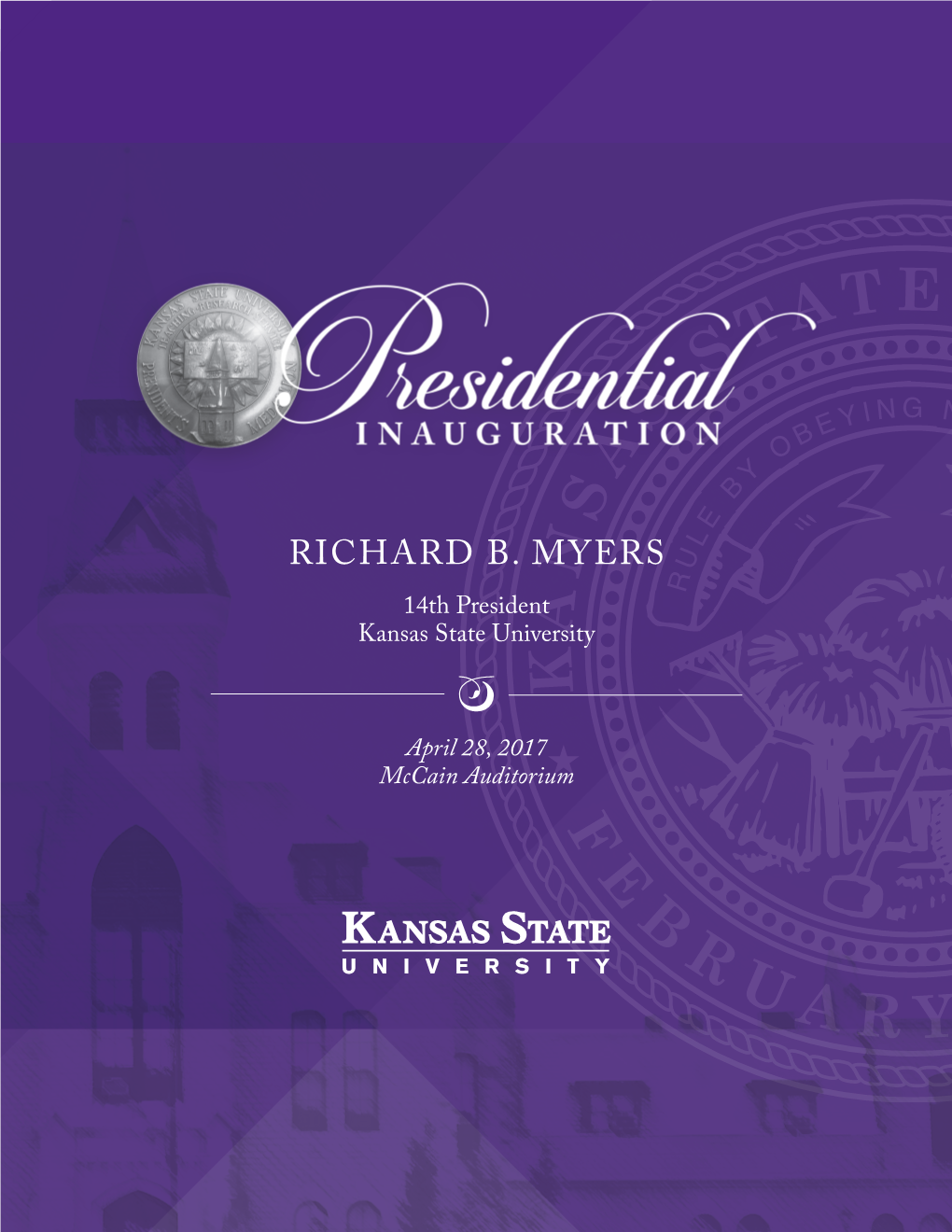RICHARD B. MYERS 14Th President Kansas State University