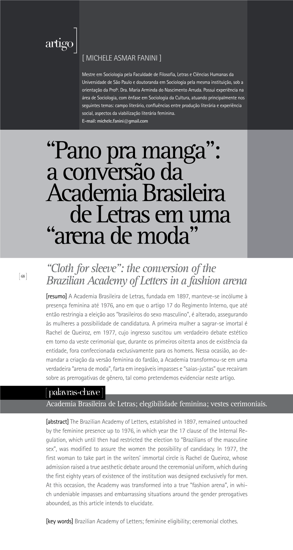 “Pano Pra Manga”: a Conversão Da Academia Brasileira De