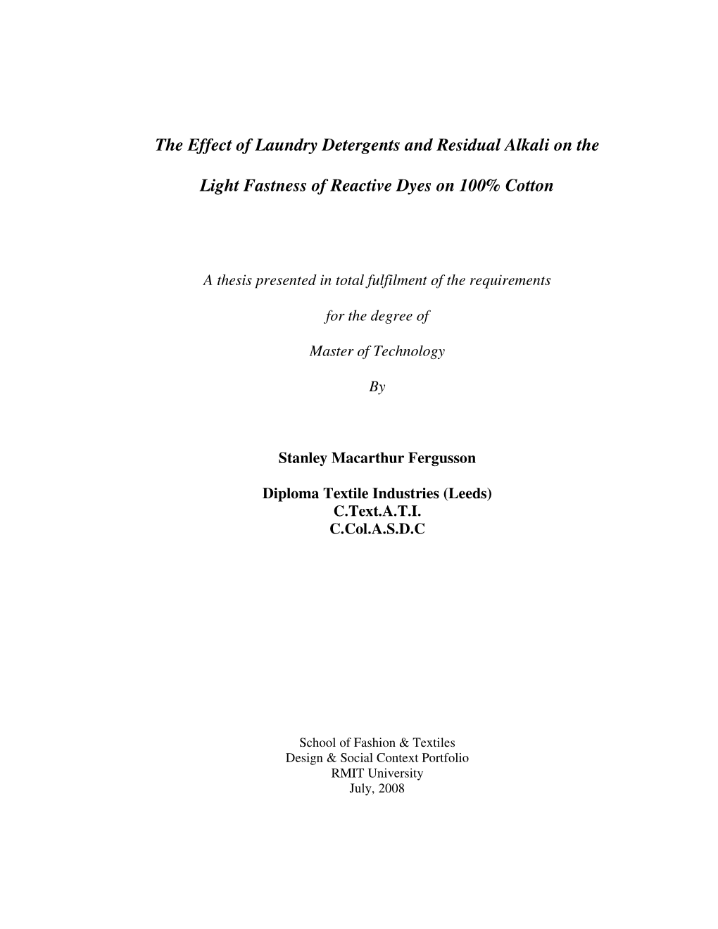 The Effect of Laundry Detergents and Residual Alkali on the Light