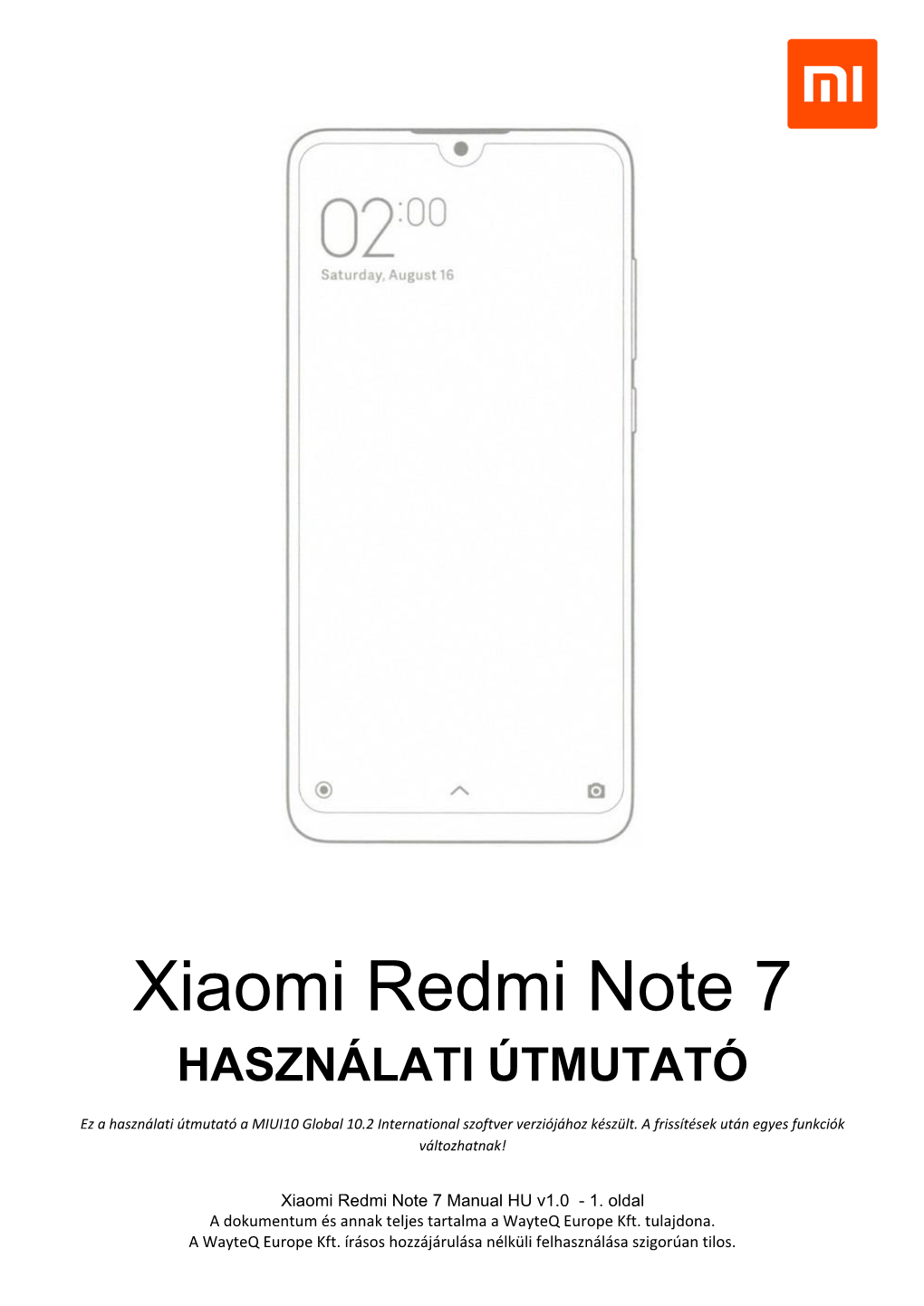 Xiaomi Redmi Note 7 HASZNÁLATI ÚTMUTATÓ