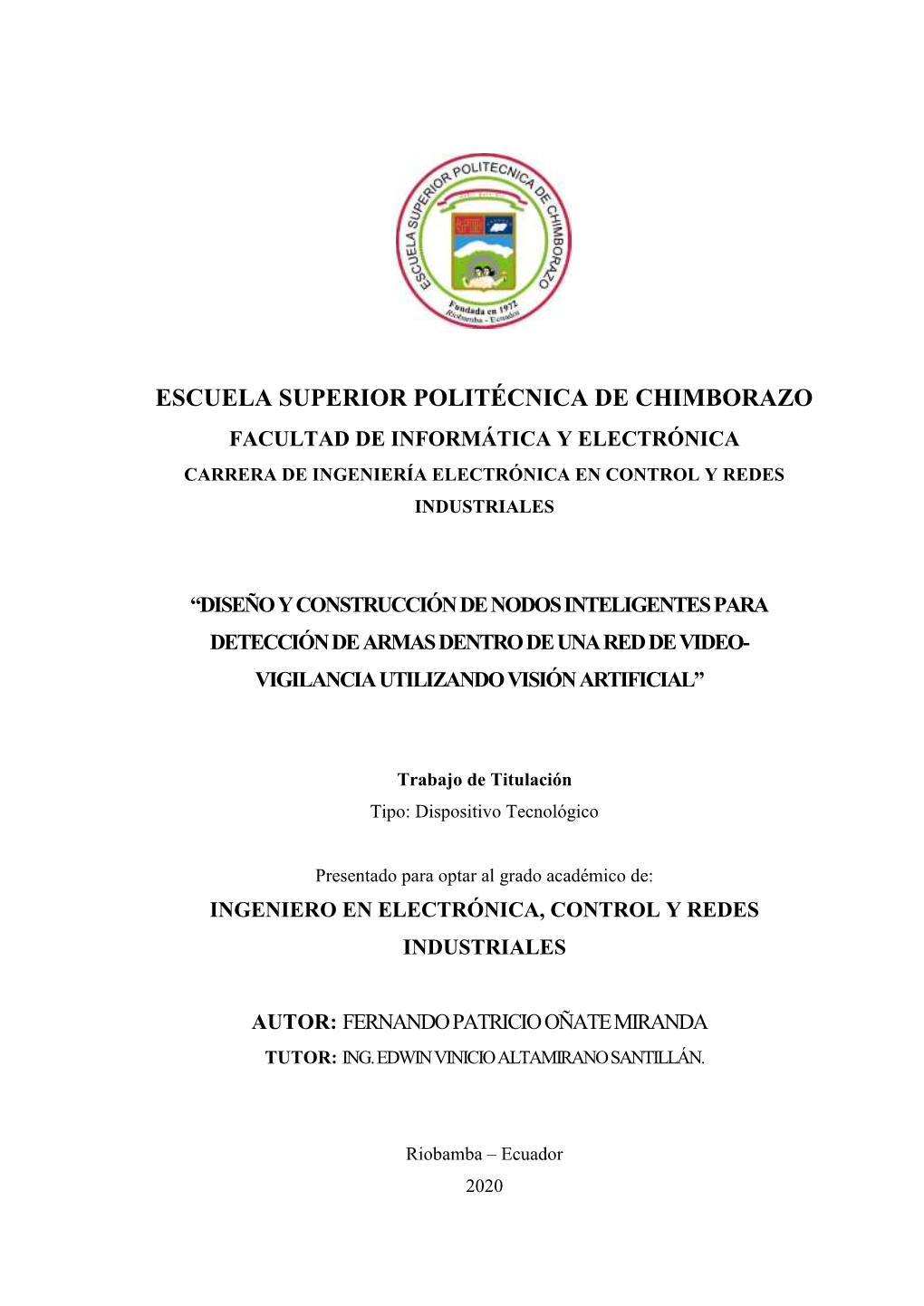 Escuela Superior Politécnica De Chimborazo Facultad De Informática Y Electrónica Carrera De Ingeniería Electrónica En Control Y Redes Industriales