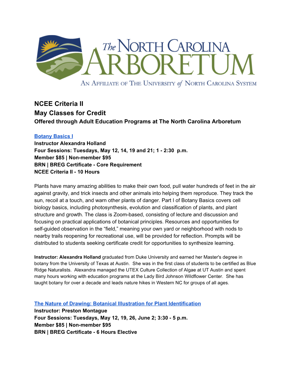 NCEE Criteria II May Classes for Credit Offered Through Adult Education Programs at the North Carolina Arboretum