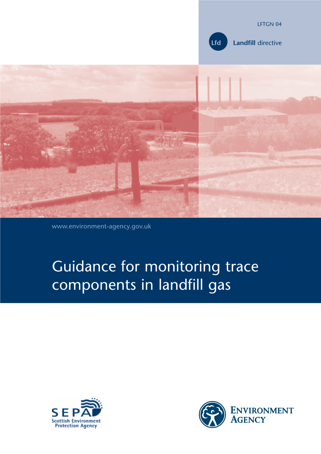 Guidance for Monitoring of Trace Components in Landfill