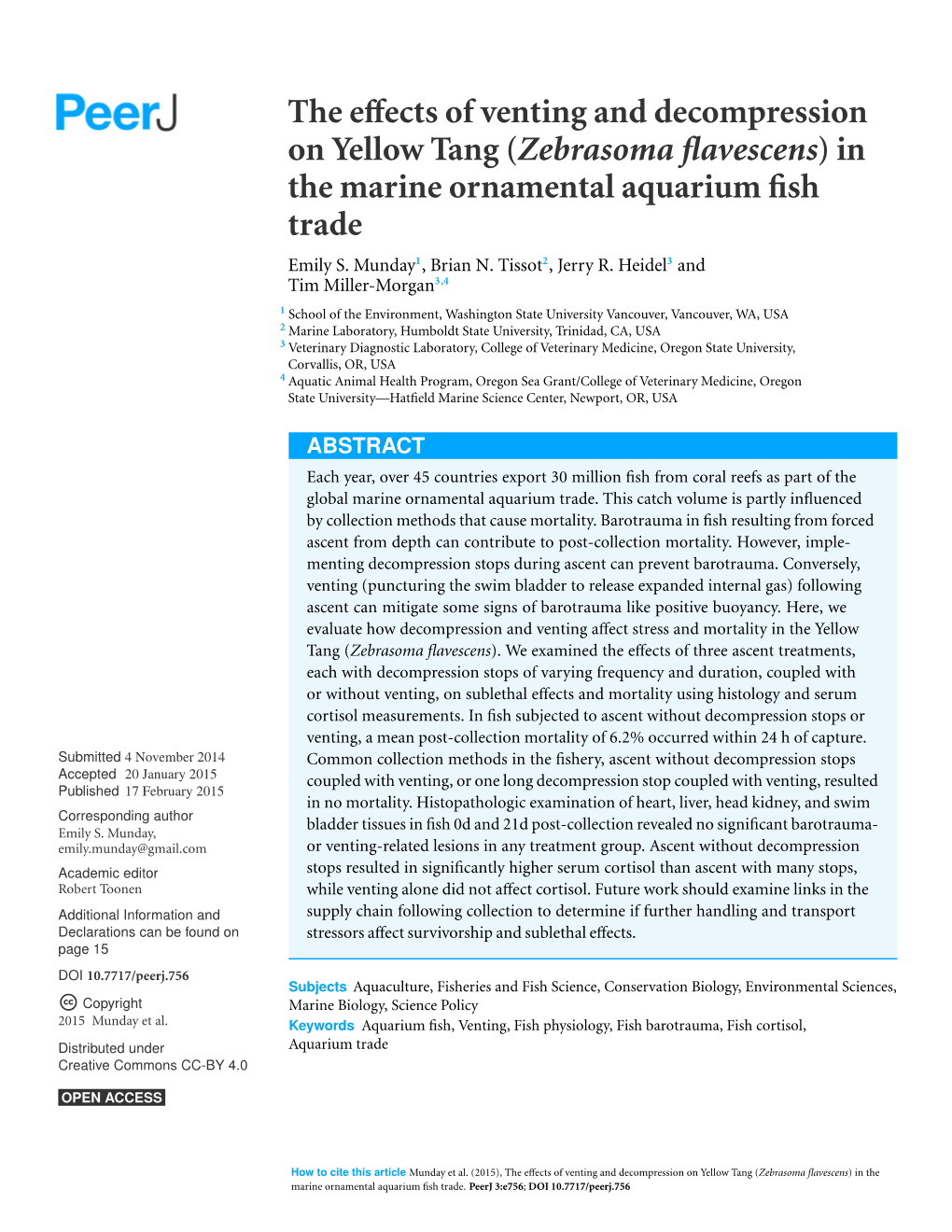 (Zebrasoma Flavescens) in the Marine Ornamental Aquarium Fish Trade Emily S