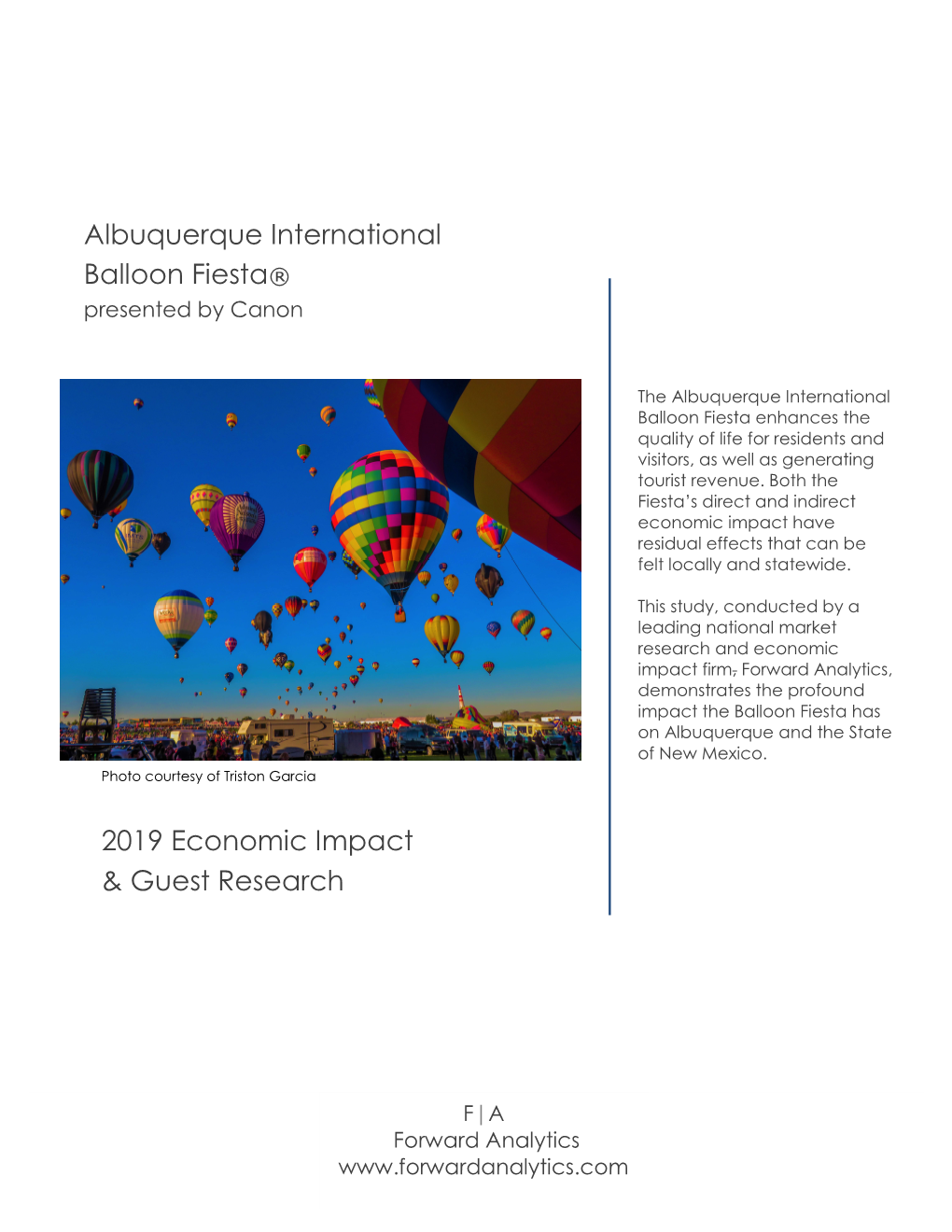 Albuquerque International Balloon Fiesta Albuquerque International Balloon Fiesta® 2019 Economic Impact & Guest Researc