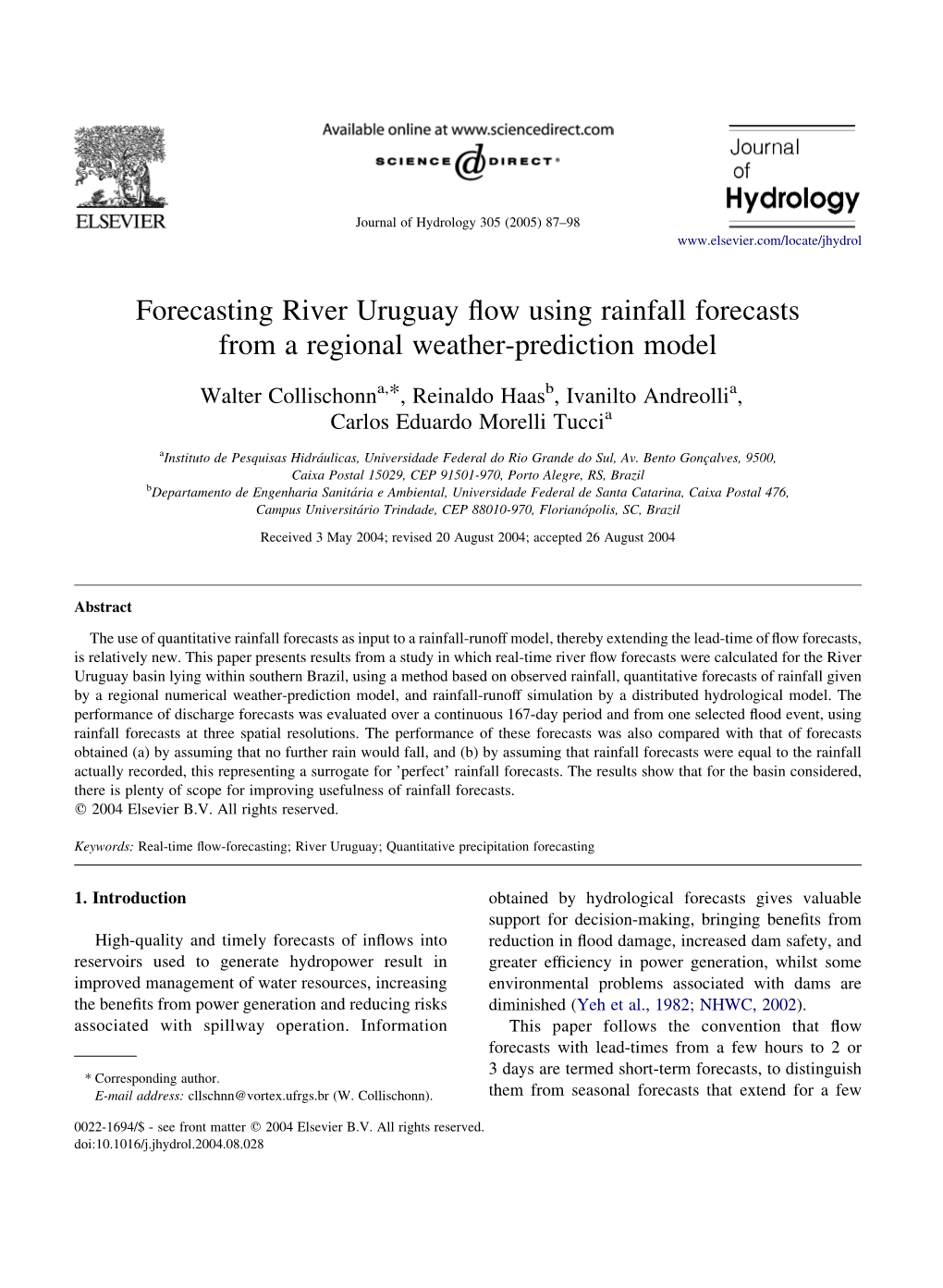 Forecasting River Uruguay Flow Using Rainfall Forecasts from a Regional