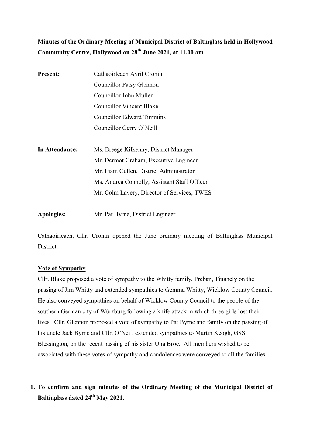 Minutes of the Ordinary Meeting of Municipal District of Baltinglass Held in Hollywood Community Centre, Hollywood on 28Th June 2021, at 11.00 Am