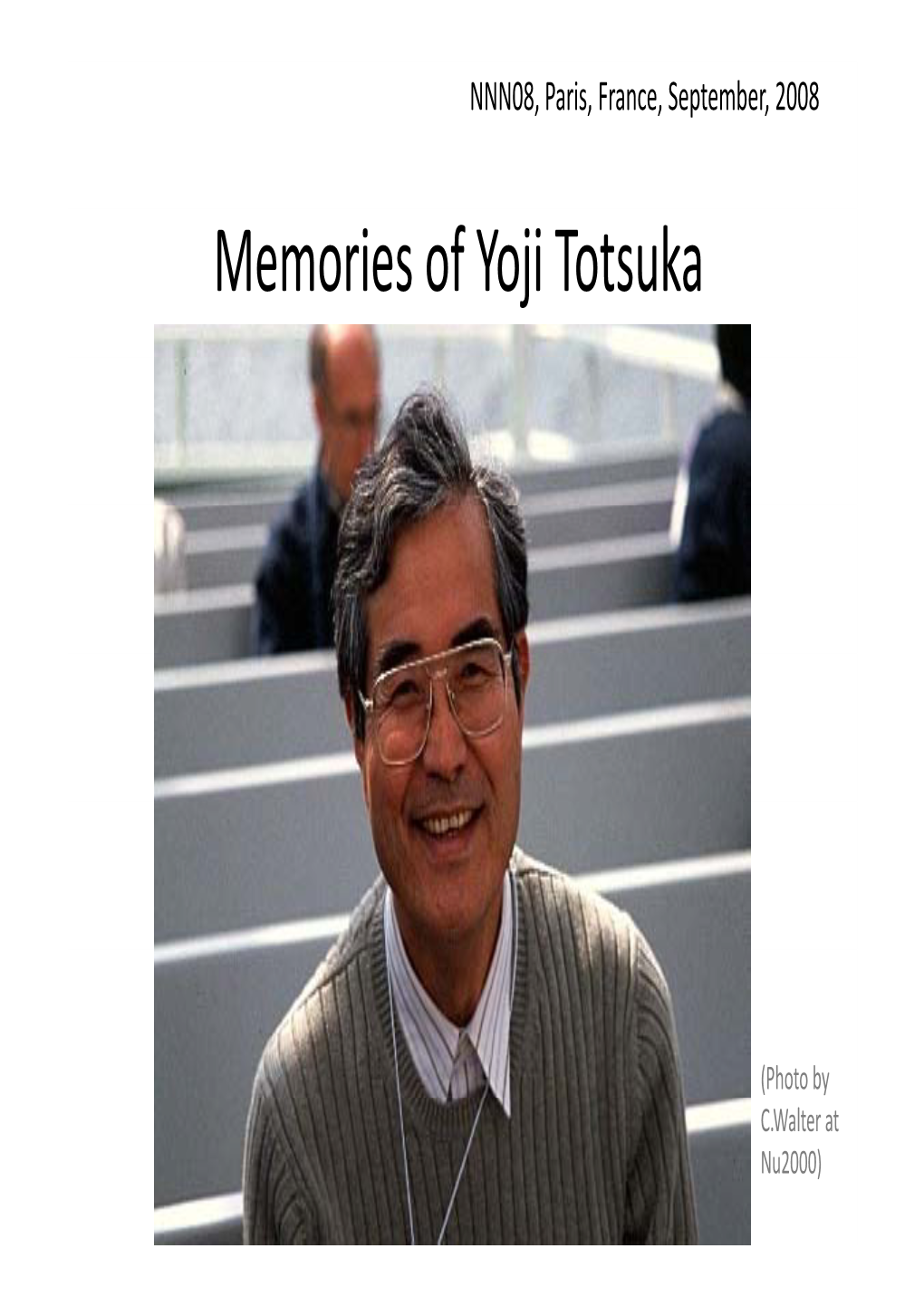 Memories of Yoji Totsuka