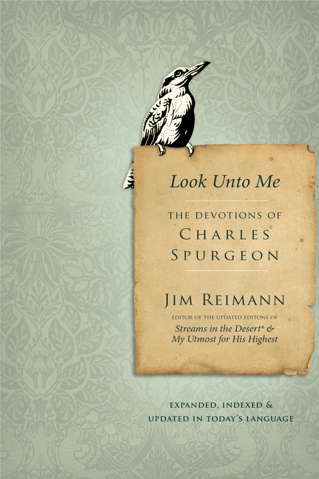 The Devotions of Charles Spurgeon / Editor Jim Reimann