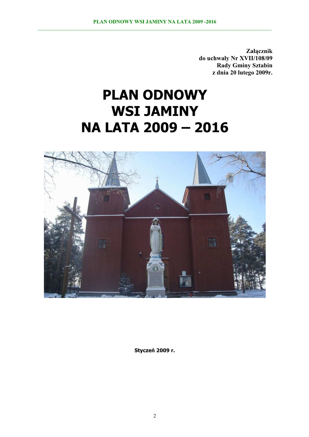 Plan Odnowy Wsi Jaminy Na Lata 2009 -2016 ______