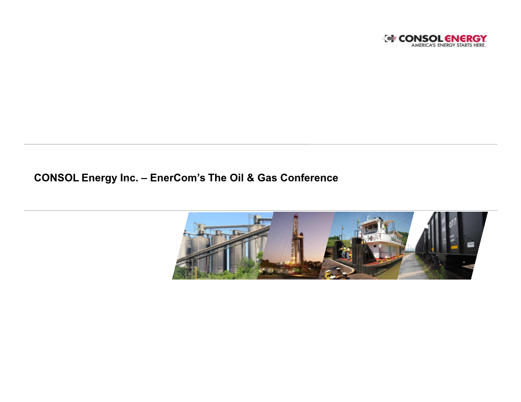 CONSOL Energy Inc. – Enercom's the Oil & Gas Conference