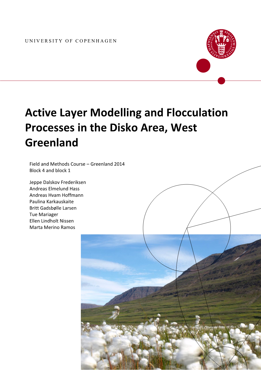 Active Layer Modelling and Flocculation Processes in the Disko Area, West Greenland