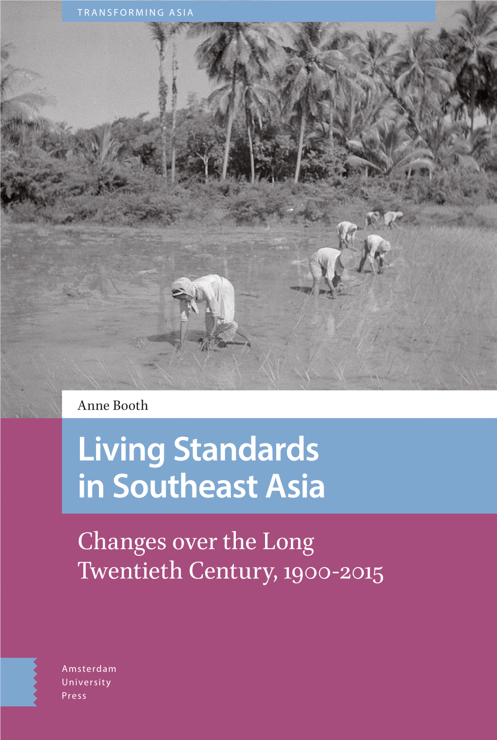 Living Standards in Southeast Asia Southeast in Standards Living