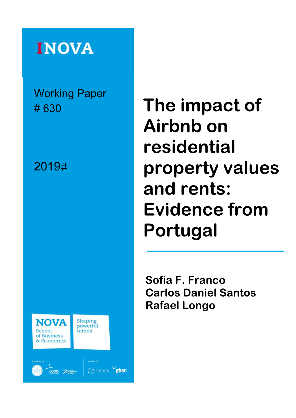 The Impact of Airbnb on Residential Property Values and Rents: Evidence from Portugalǂ