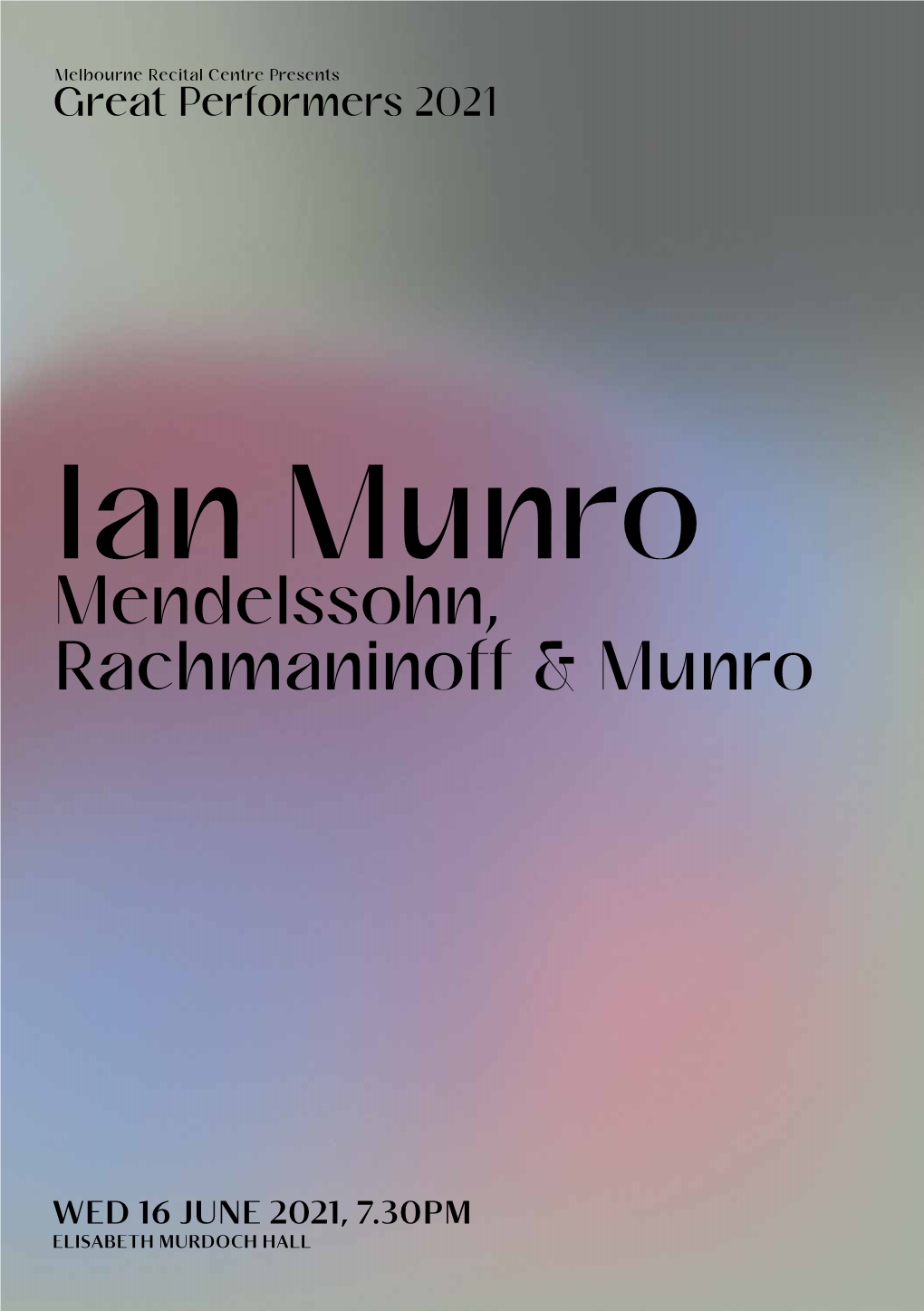 Ian Munro Mendelssohn, Rachmaninoff & Munro