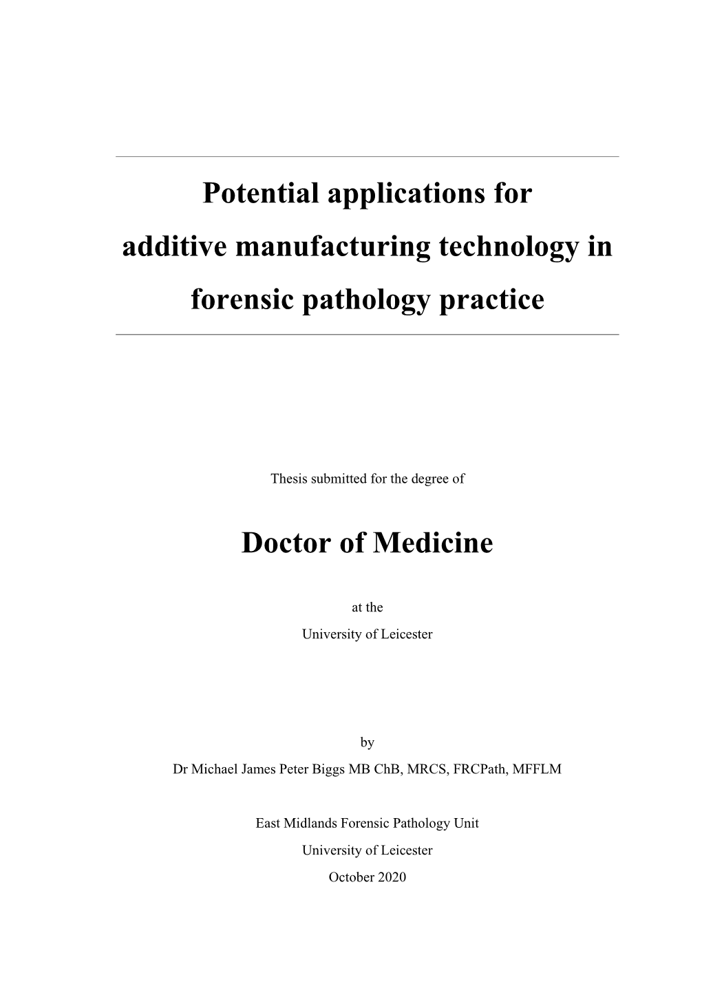 Potential Applications for Additive Manufacturing Technology in Forensic Pathology Practice