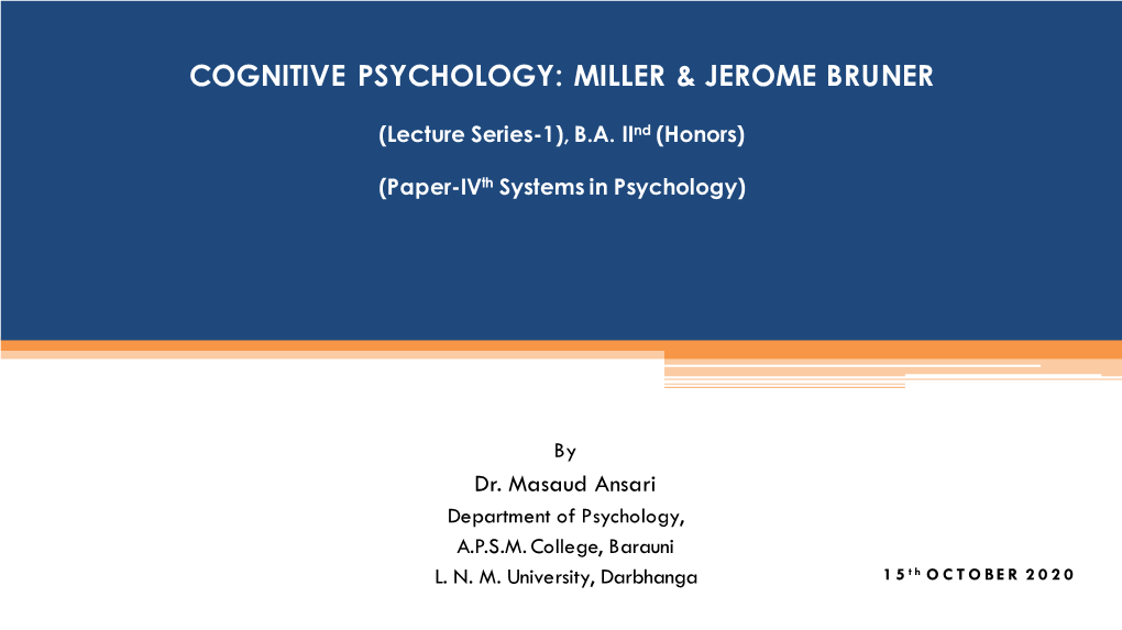 Cognitive Psychology: Miller & Jerome Bruner