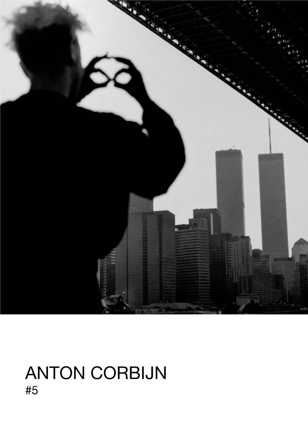 Anton Corbijn #5 Anton Corbijn Anton Corbijn #5 #5