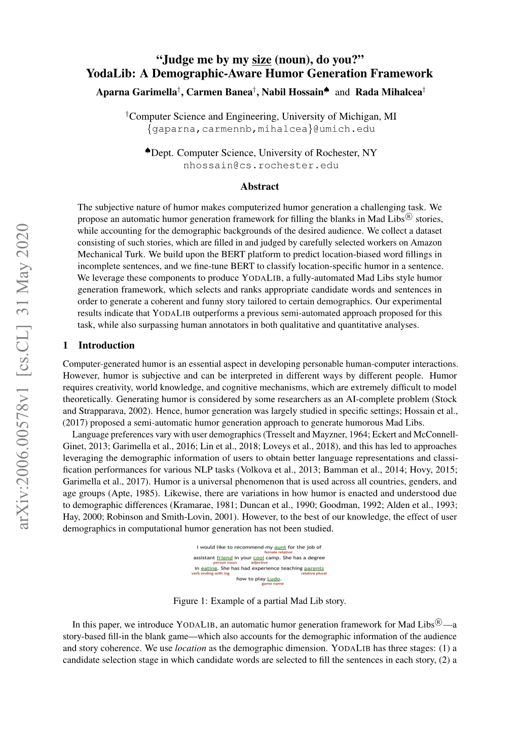 Arxiv:2006.00578V1 [Cs.CL] 31 May 2020 Demographics in Computational Humor Generation Has Not Been Studied