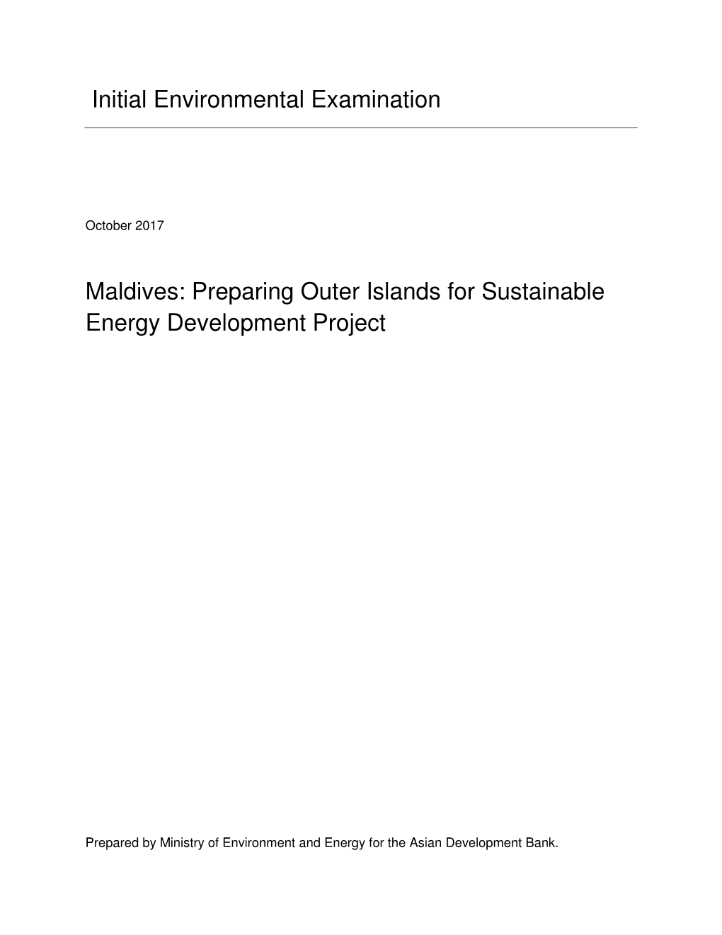 Initial Environmental Examination for Haa Alif Atoll (POISED Phase 2B Sub-Project)