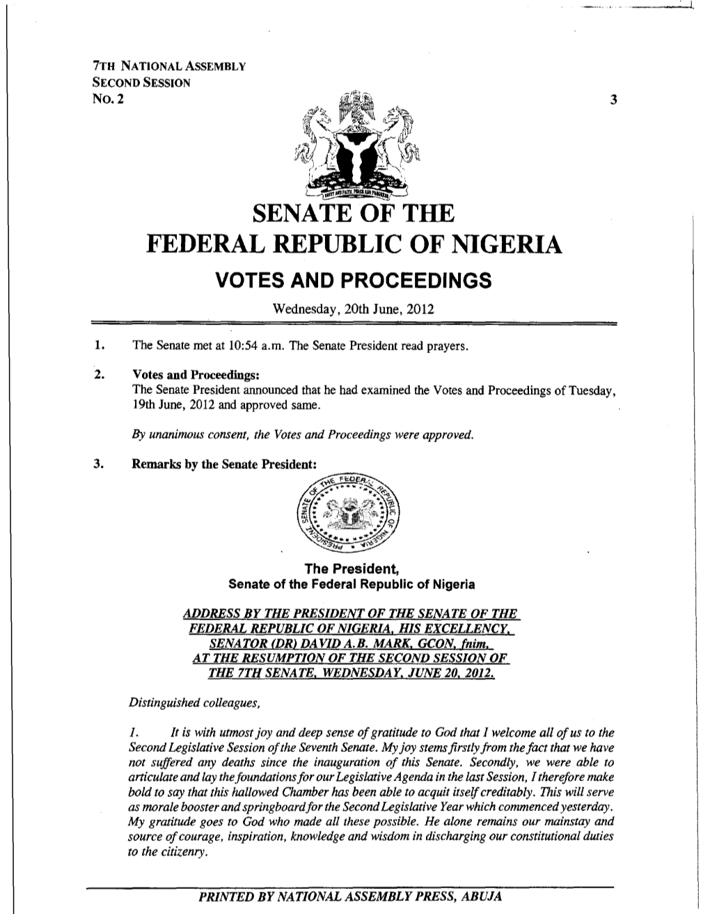 SENATE of the FEDERAL REPUBLIC of NIGERIA VOTES and PROCEEDINGS Wednesday, 20Th June, 2012