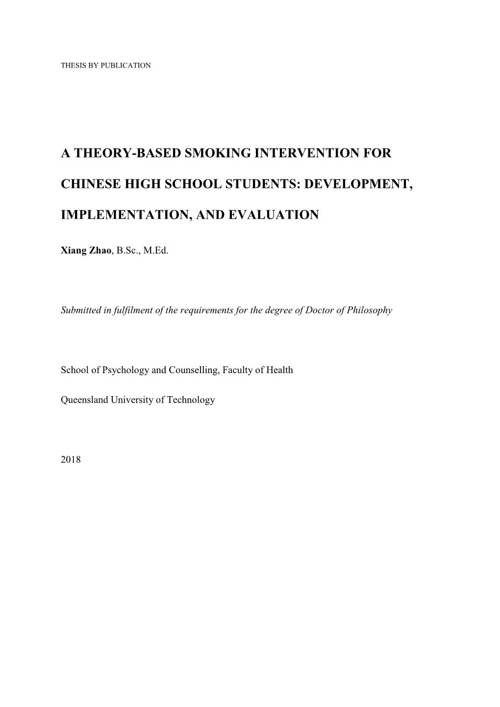 A Theory-Based Smoking Intervention for Chinese High School Students: Development, Implementation, and Evaluation