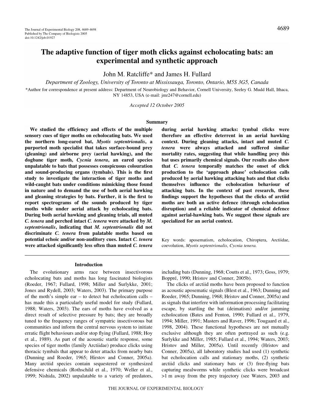 The Adaptive Function of Tiger Moth Clicks Against Echolocating Bats: an Experimental and Synthetic Approach John M