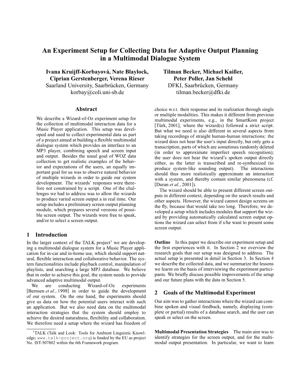 An Experiment Setup for Collecting Data for Adaptive Output Planning in a Multimodal Dialogue System