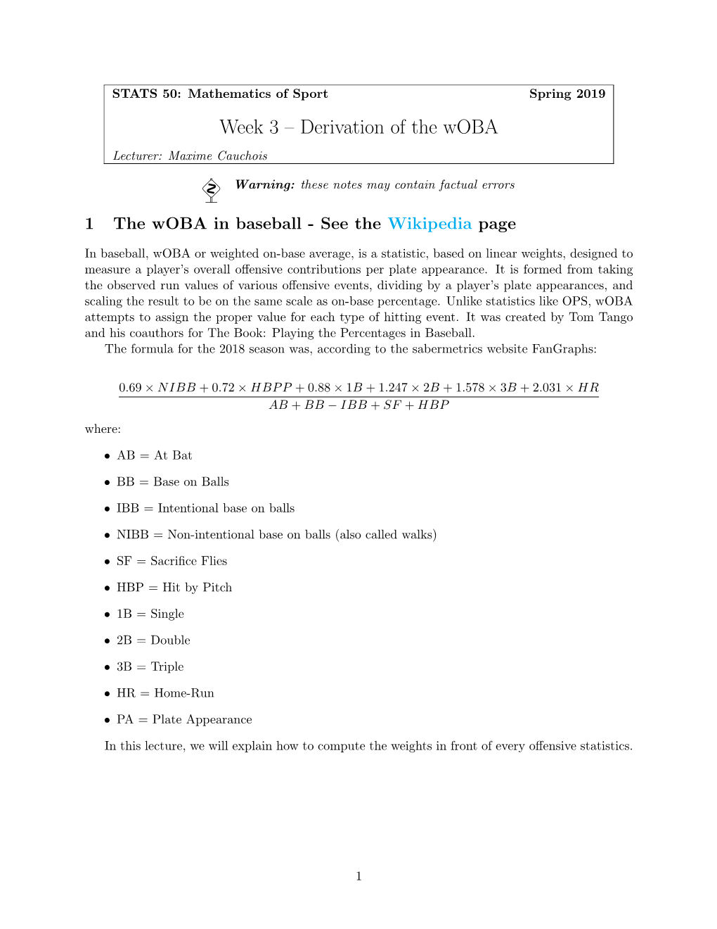 Week 3 – Derivation of the Woba Lecturer: Maxime Cauchois