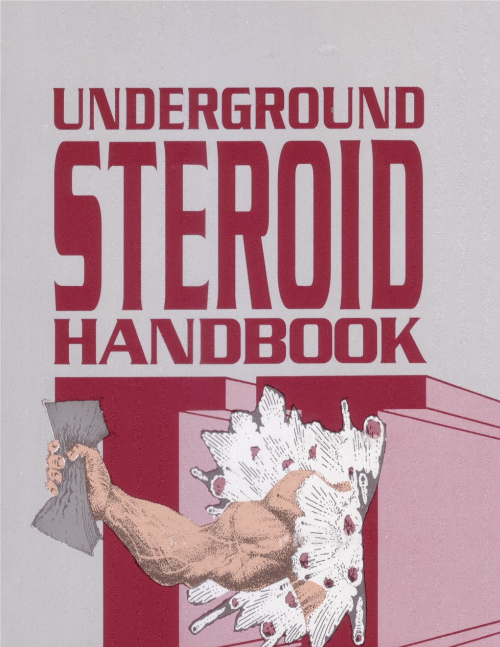 Underground Steroid Handbook Ii