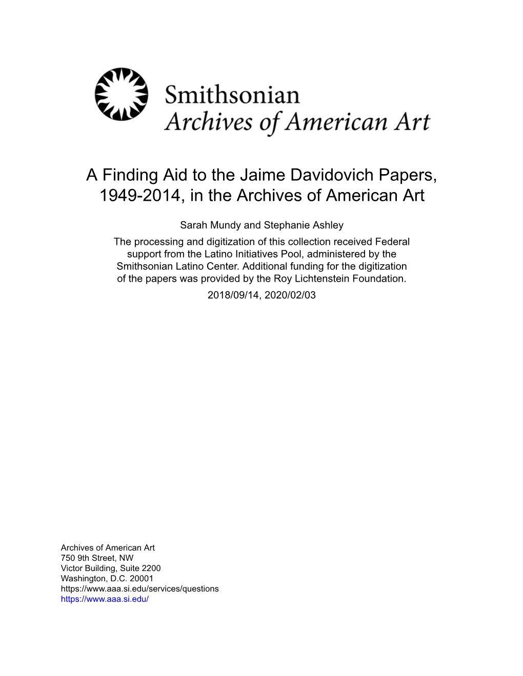 A Finding Aid to the Jaime Davidovich Papers, 1949-2014, in the Archives of American Art