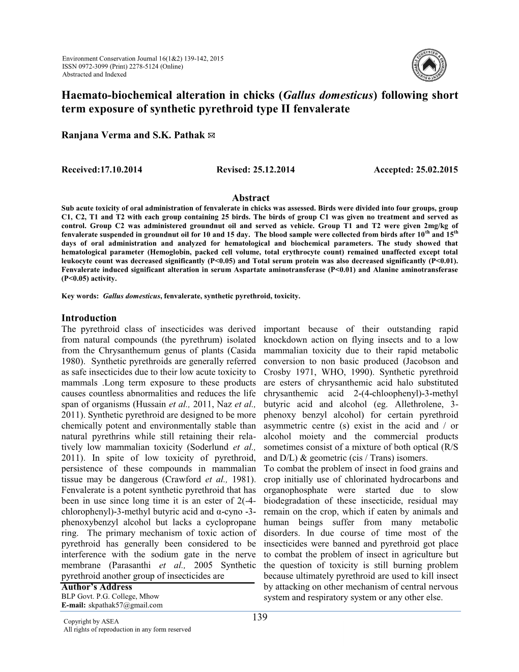 Haemato-Biochemical Alteration in Chicks (Gallus Domesticus) Following Short Term Exposure of Synthetic Pyrethroid Type II Fenvalerate