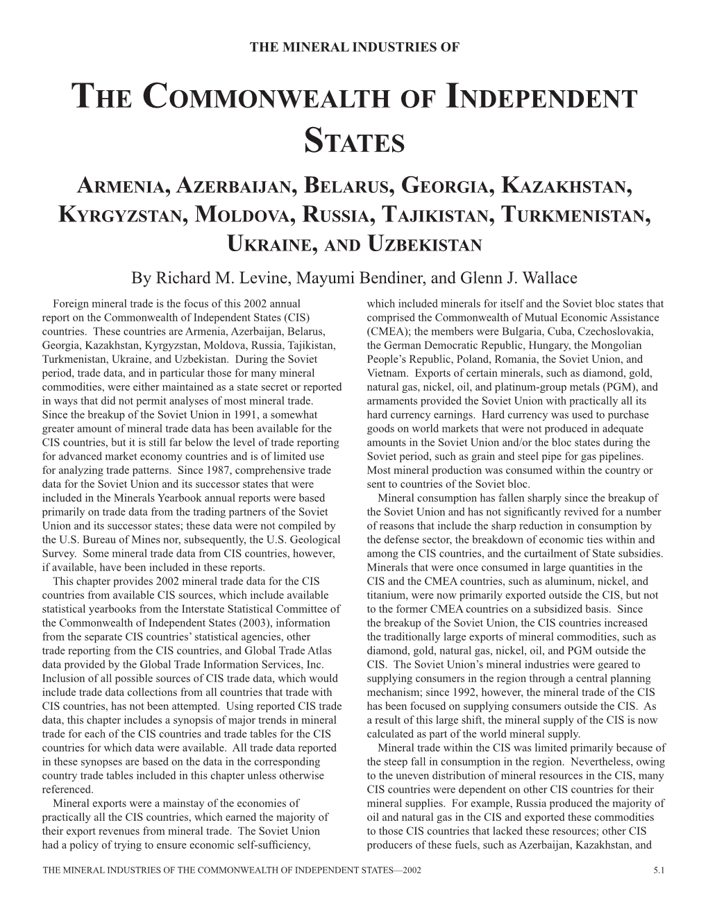 THE MINERAL INDUSTRIES of the COMMONWEALTH of INDEPENDENT STATES—2002 5.1 Turkmenistan, Also Exported Oil and Natural Gas to Other CIS ARMENIA Countries