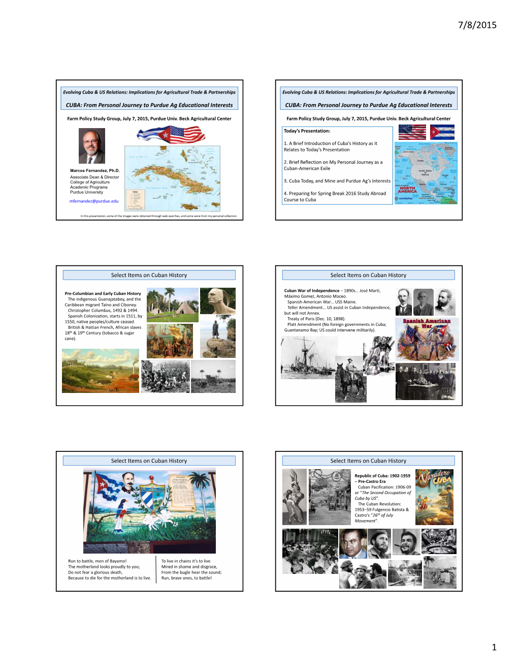 Cuba & US Relations: Implications for Agricultural Trade & Partnerships Evolving Cuba & US Relations: Implications for Agricultural Trade & Partnerships