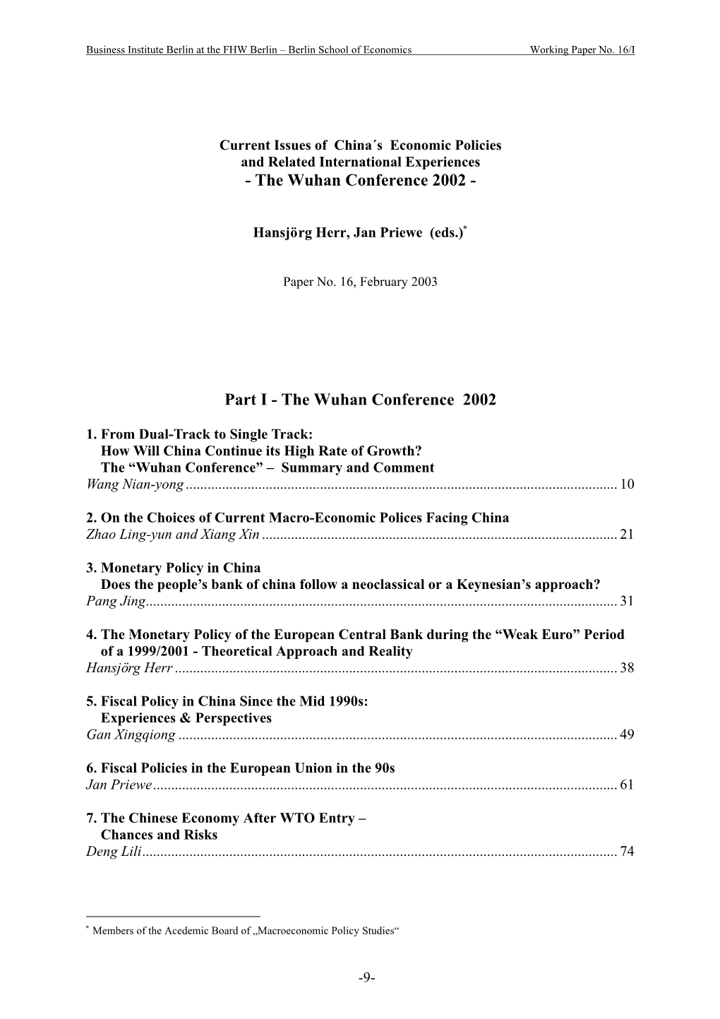 Current Issues of China´S Economic Policies and Related International Experiences - the Wuhan Conference 2002