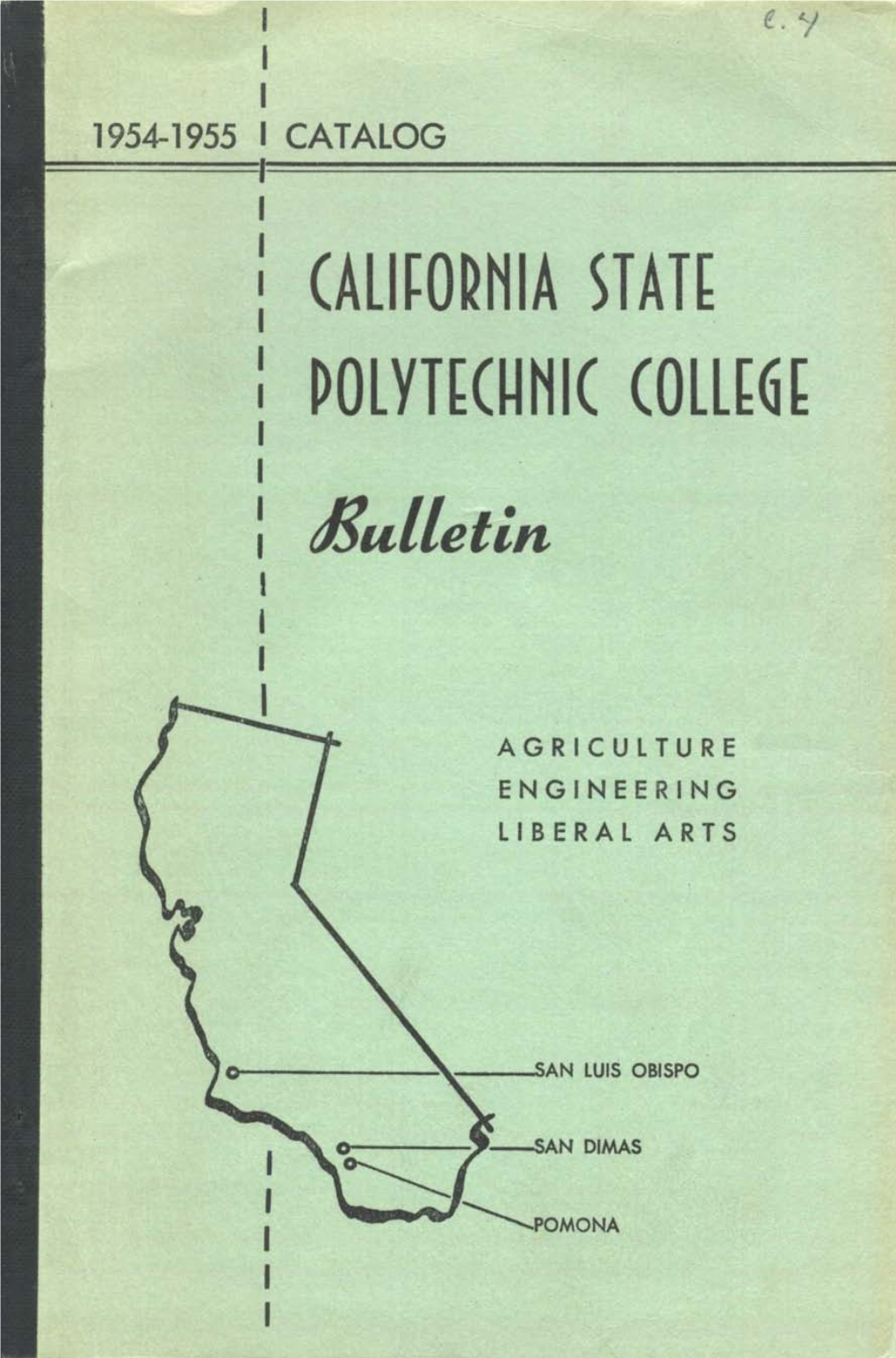 California State Polytechnic College Bulletin: Catalog Issue 1954-1955