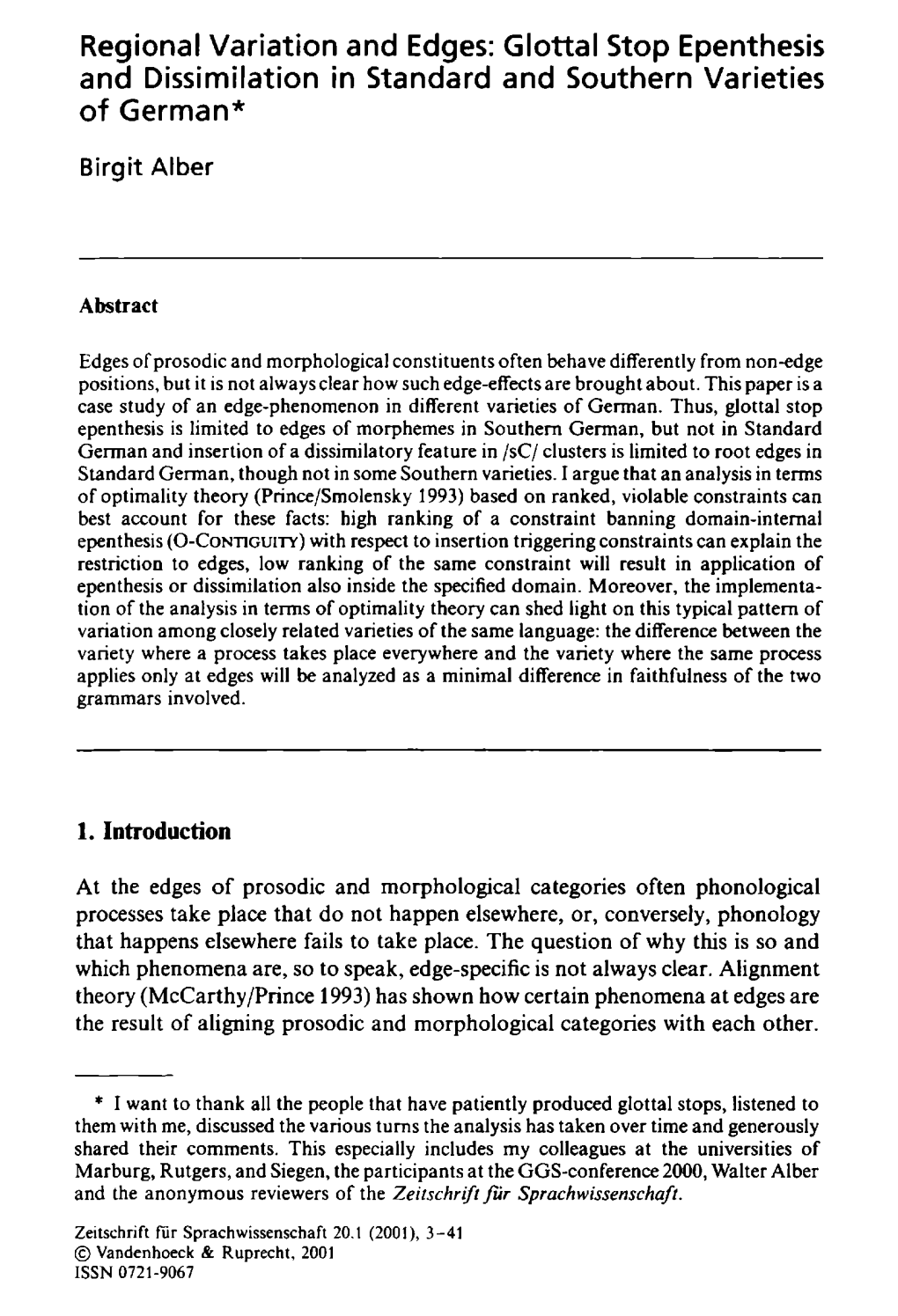 Regional Variation and Edges: Glottal Stop Epenthesis and Dissimilation in Standard and Southern Varieties of German*