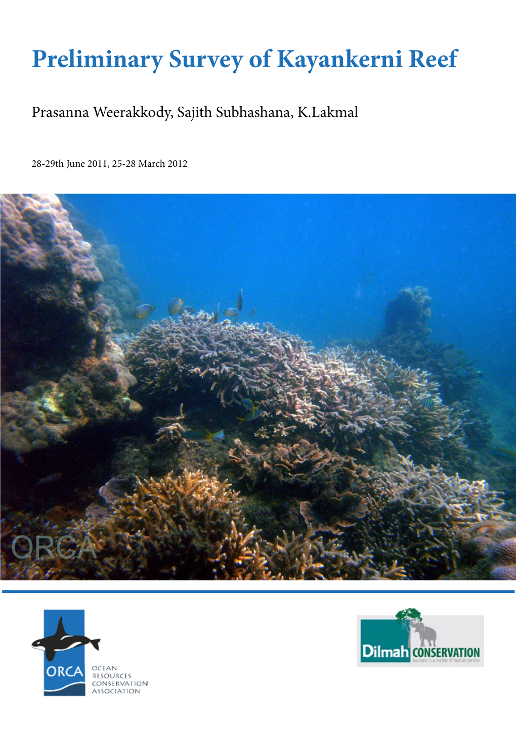 Preliminary Survey of Kayankerni Reef
