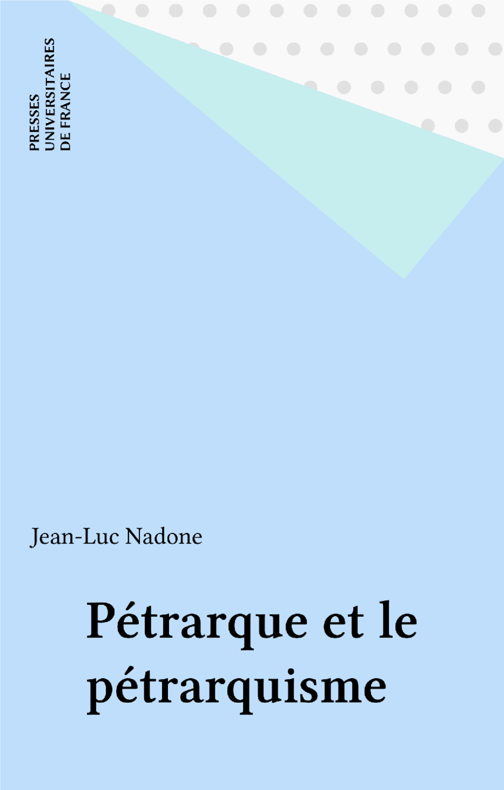 Pétrarque Et Le Pétrarquisme
