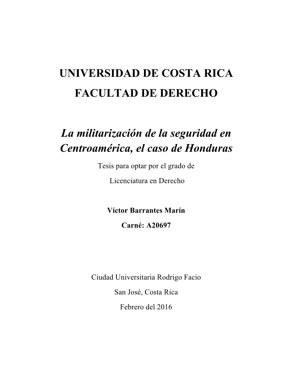 La Militarización De La Seguridad En Centroamérica, El Caso De Honduras