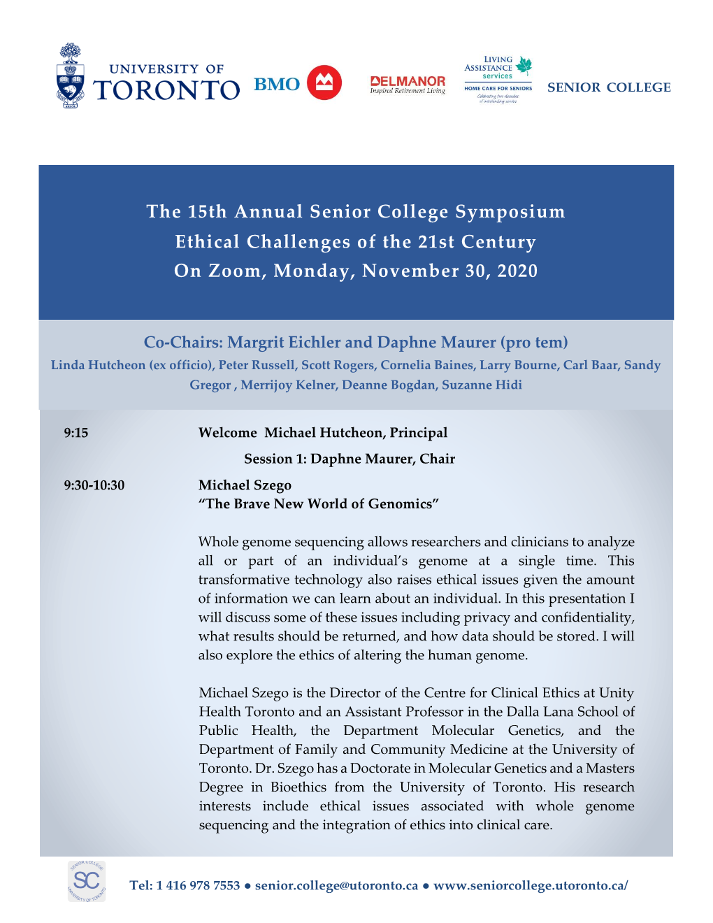 The 15Th Annual Senior College Symposium Ethical Challenges of the 21St Century on Zoom, Monday, November 30, 2020